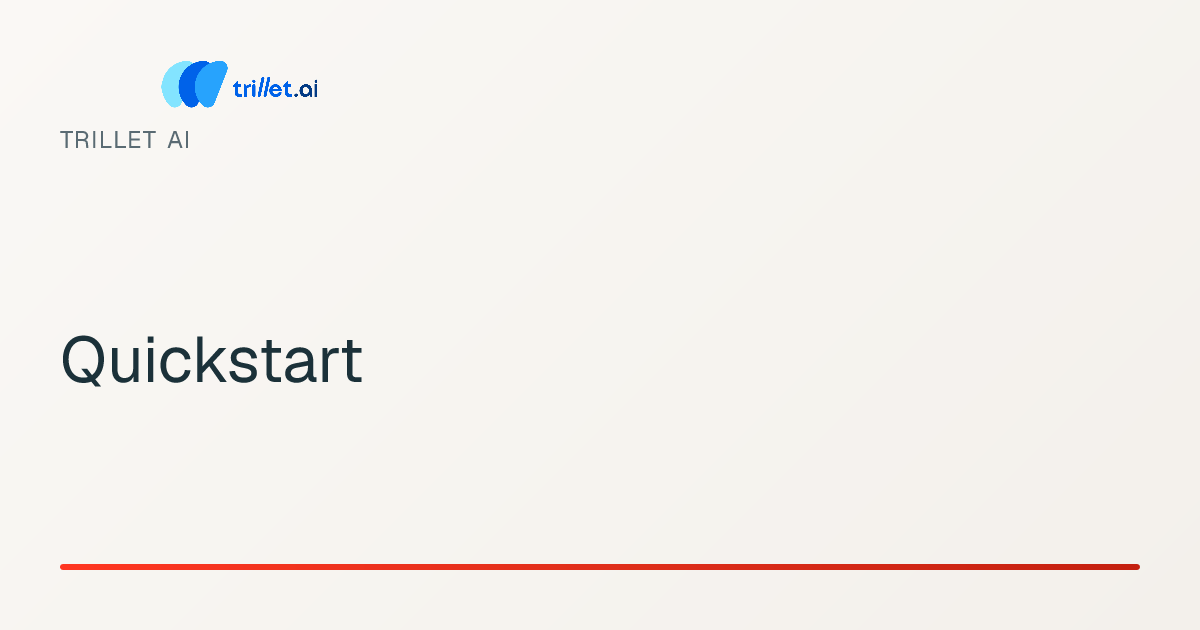 Quickstart — Trillet AI