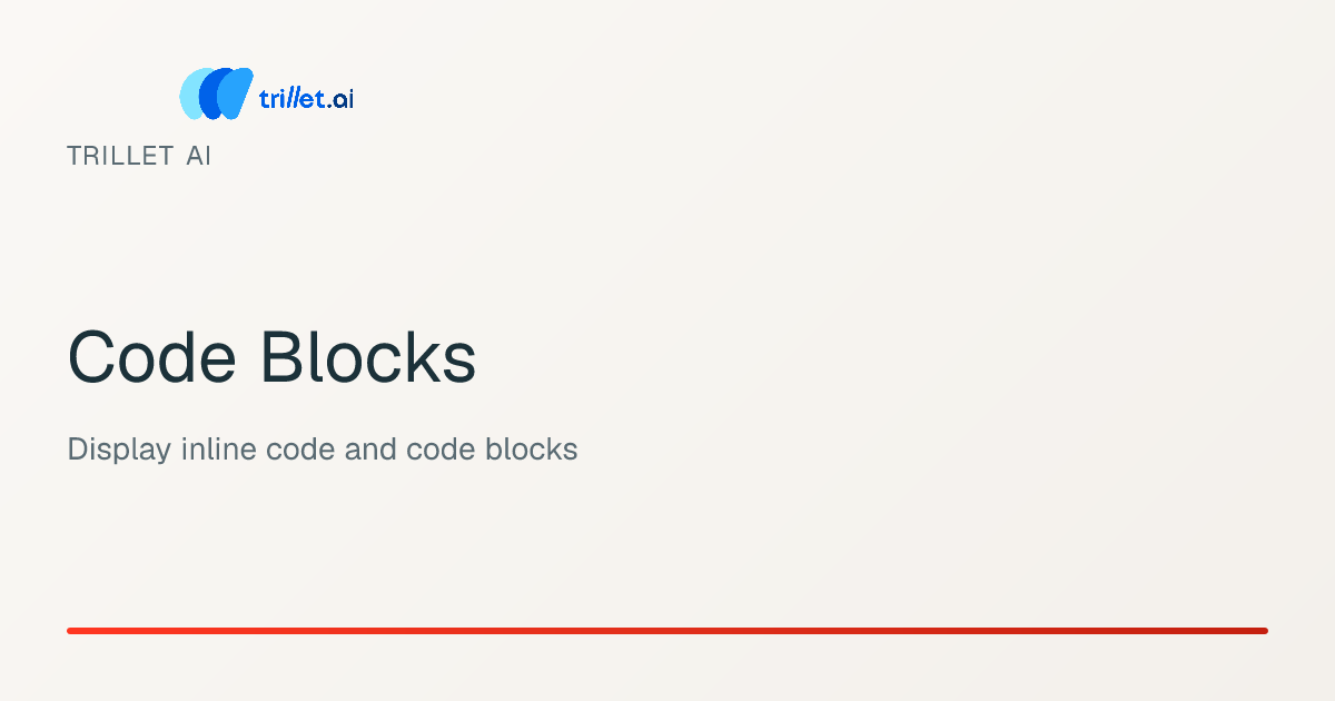 Code Blocks — Trillet AI